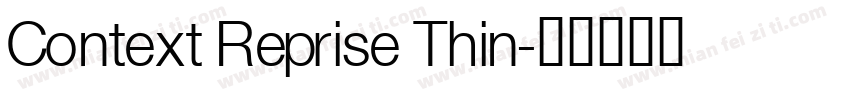 Context Reprise Thin字体转换